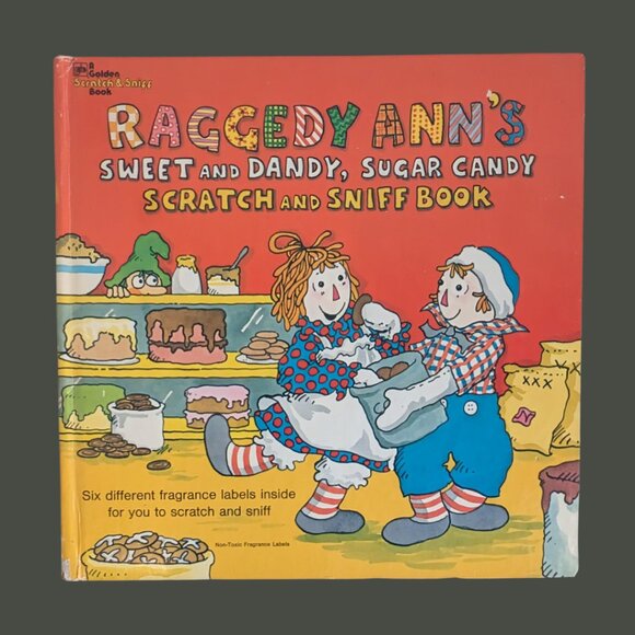 2 for $20 Raggedy Ann’s Sweet & Dandy, Sugar Candy Scratch-and-Sniff Book 1980s - Picture 1 of 5